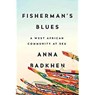 Fisherman's Blues - BADKHEN,  Anna - 9781594634864