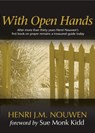 With Open Hands - Henri J. M. Nouwen - 9781594710643