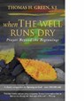When the Well Runs Dry - Thomas H. Green - 9781594711374