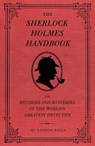 The Sherlock Holmes Handbook - Ransom Riggs - 9781594744297