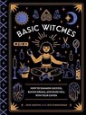 Basic Witches - Jaya Saxena ; Jess Zimmerman - 9781594749773