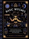 Basic Witches - Jaya Saxena ; Jess Zimmerman - 9781594749780