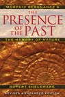 Sheldrake, R: Presence of the Past - Rupert Sheldrake - 9781594774614