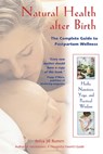 Natural Health after Birth - Aviva Jill Romm - 9781594775949