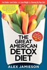 The Great American Detox Diet - ALEX JAMIESON - 9781594864841