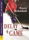Delay of Game - Tracey Richardson - 9781594935268