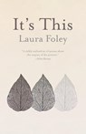 It's This - Laura Foley - 9781594981036