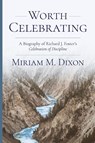Worth Celebrating - Miriam Dixon - 9781594981401
