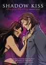 Mead, R: Shadow Kiss: A Vampire Academy Graphic Novel 3 - MEAD,  Richelle ; Dragoon, Leigh ; Vieceli, Emma - 9781595144317