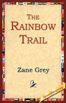 The Rainbow Trail - Zane Grey - 9781595405425