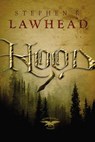 Hood - Stephen R. Lawhead - 9781595540881