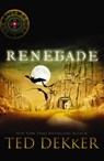 Renegade - Dekker Ted Dekker - 9781595548610