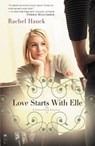 Love Starts with Elle - Rachel Hauck - 9781595548979