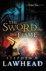The Sword and the Flame - Lawhead Stephen Lawhead - 9781595549594