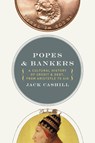 Popes and Bankers - Jack Cashill - 9781595552730
