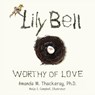Lily Bell - Amanda Thackeray - 9781595559524