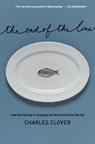 The End of the Line - Charles Clover - 9781595581099