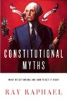 Raphael, R: Constitutional Myths - RAPHAEL,  Ray - 9781595588326