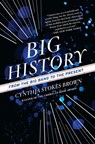 Big History - Cynthia Stokes Brown - 9781595588456