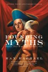 Founding Myths - Ray Raphael - 9781595589491