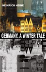 Germany. A Winter Tale (Bilingual - Heinrich Heine - 9781595690715