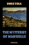 The Mysteries of Marseille - Emile Zola - 9781595690913