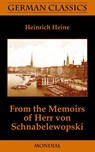 From the Memoirs of Herr Von Schnabelewopski (German Classics) - Heinrich Heine - 9781595691026