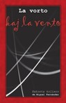 La vorto kaj la vento (Originala novelaro en Esperanto) - Miguel Fernández - 9781595693372