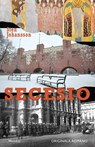 Secesio (Originala romano en Esperanto) - Sten Johansson - 9781595694294