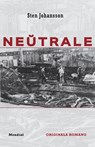 Ne¿trale (Originala romano en Esperanto) - Sten Johansson - 9781595694874