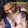 Loving Me (Spanish/English) - Debby Slier - 9781595728296