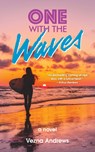One with the Waves - Vezna Andrews - 9781595801227