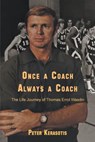 Once a Coach, Always a Coach - Peter Kerasotis - 9781595945242