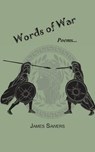 Words of War - SAWERS,  James - 9781595945754
