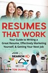 Resumes That Work - Tom Dushaj - 9781595946140
