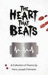 The Heart That Beats - FELLMANN,  Hans Joseph - 9781595946515