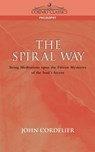 The Spiral Way - John Cordelier - 9781596050204