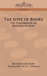 The Love of Books - Richard de Bury - 9781596054219