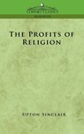 The Profits of Religion - Upton Sinclair - 9781596055230