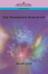 The Progressed Horoscope - Alan Leo - 9781596056329