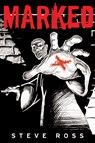 Marked - Steve Ross - 9781596270022