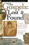 The Gospels: Lost and Found -  - 9781596361416