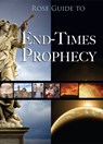 Rose Guide to End-Times Prophecy - Dr Timothy Paul Jones - 9781596364196