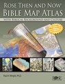 Rose 'Then and Now' Bible Map Atlas - Dr Paul H. Wright - 9781596365346