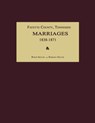 Fayette County, Tennessee, Marriages 1838-1871 - Byron Sistler - 9781596410558
