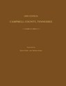 1880 Census: Campbell County, Tennessee - Byron Sistler - 9781596410633