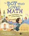 The Boy Who Loved Math - Deborah Heiligman - 9781596433076