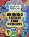 Scientific American, Winning Science Fair Projects, Grades 5-7 - Bob Friedhoffer - 9781596875289