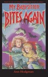 My Babysitter Bites Again - Ann Hodgman - 9781596877955