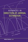 Advances in Direction-of-Arrival Estimation - Sathish Chandran - 9781596930049